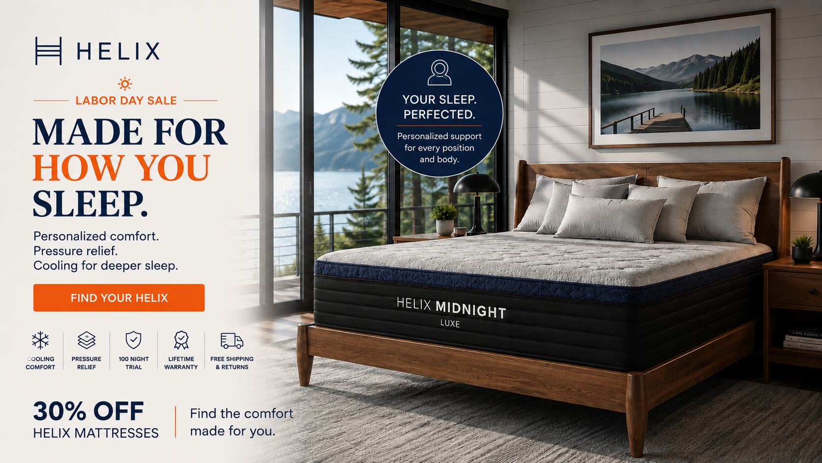 Helix Made for How You Sleep. Labor Day up to 30 % off.